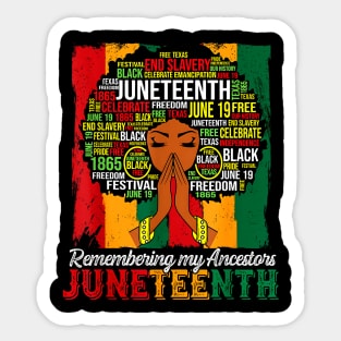 Remembering My Ancestors Juneteenth Celebrate Black Women Sticker